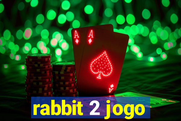 rabbit 2 jogo